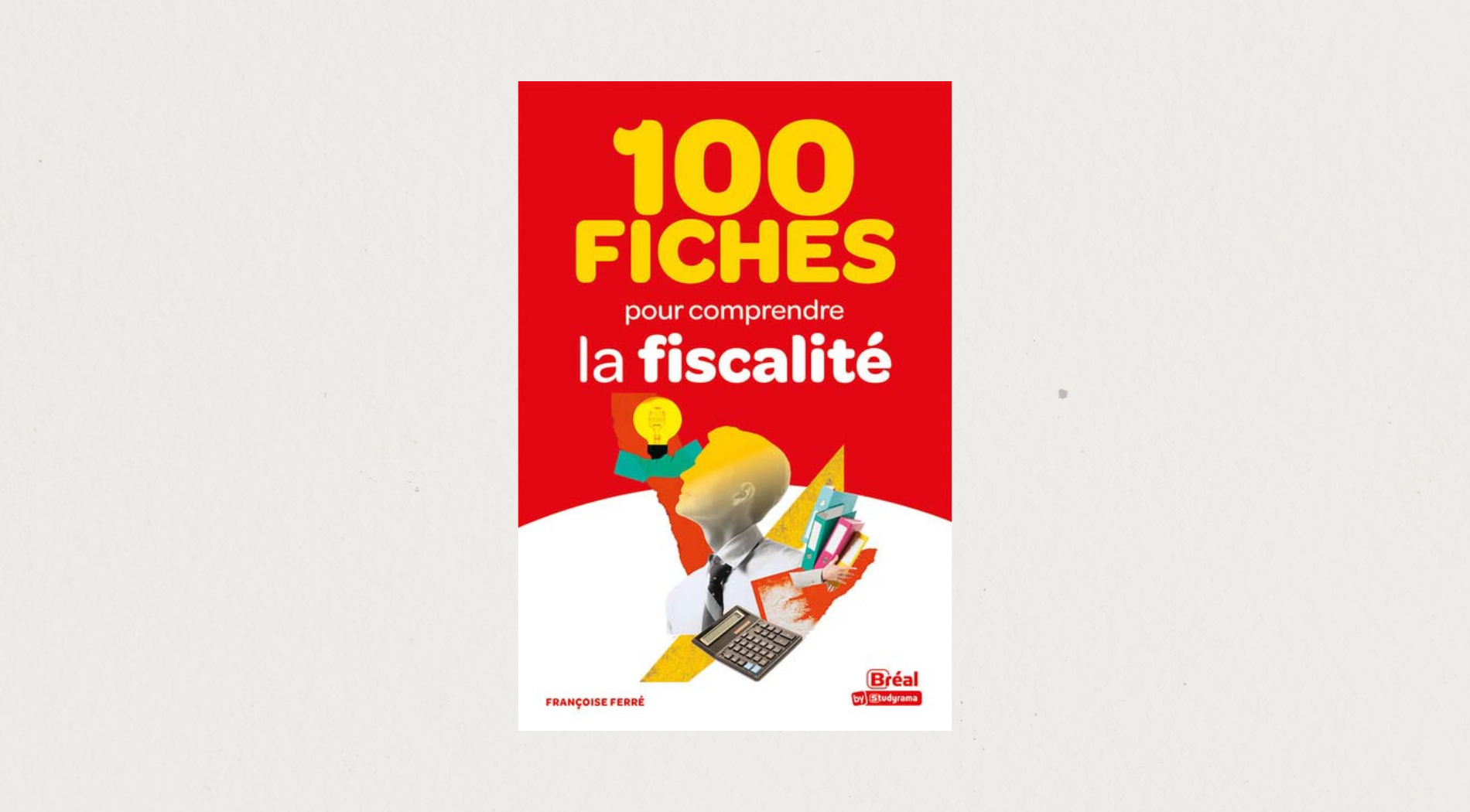 Illustration de l'article 100 fiches pour comprendre la fiscalité